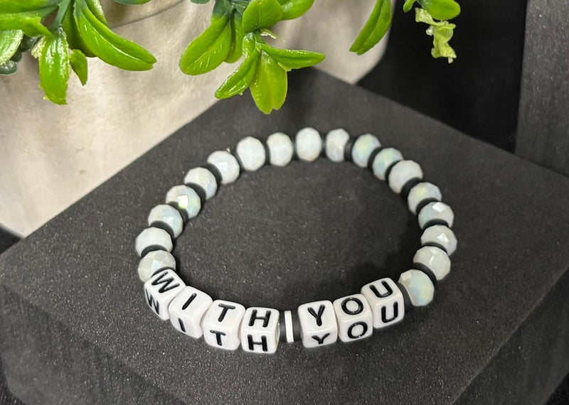 "With You" Bracelets